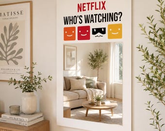 Netflix "Who's Watching?" Digital Printed Mirror | Unique Wall Art & Home Decor