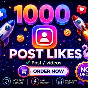 May include: A digital graphic featuring the text 1000 POST LIKES with a central user icon, two rockets with fire trails, a thumbs-up icon, a heart icon, gold coins, and a button labeled ORDER NOW with a shopping cart icon and NO DROP badge.