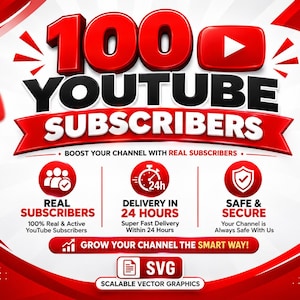 May include: A red and white graphic design featuring the text 100 YOUTUBE SUBSCRIBERS, BOOST YOUR CHANNEL WITH REAL SUBSCRIBERS, REAL SUBSCRIBERS, DELIVERY IN 24 HOURS, SAFE & SECURE, GROW YOUR CHANNEL THE SMART WAY, and SVG SCALABLE VECTOR GRAPHICS.