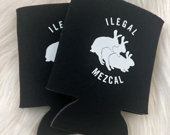 Set of 2 ILEGAL MEZCAL drink koozies