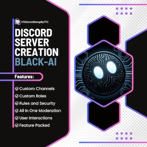 May include: A promotional graphic for Discord server creation, featuring the text "DISCORD SERVER CREATION BLACK-AI." The design includes a stylized circuit board with glowing blue accents and a list of features such as custom channels and roles, all in a dark, futuristic theme.