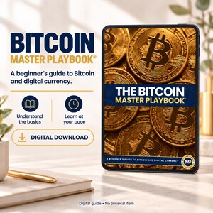 Könnte beinhalten: Ein digitaler Leitfaden mit dem Titel Bitcoin Master Playbook, dessen Cover goldene Bitcoin-Münzen zeigt. Der Text enthält A beginner's guide to Bitcoin and digital currency, Understand the basics, Learn at your pace und Digital Download.