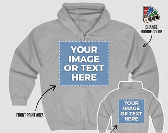 Customizable Zip-Up Hoodie: Add Your Design, Text, Logo