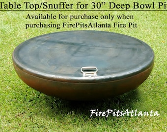 Snuffer/Cover/Table Top for 30" Deep Bowl Fire pit - Shipped with fire pit only
