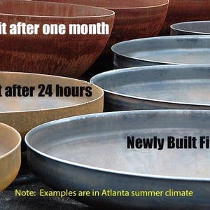 May include: Close-up of four metal fire pits showing the progression of rust over time. The top fire pit is labeled "Fire Pit after one month", the second is labeled "Fire Pit after 24 hours", the third is labeled "Newly Built Fire Pit", and the bottom caption reads "Note: Examples are in Atlanta summer climate".