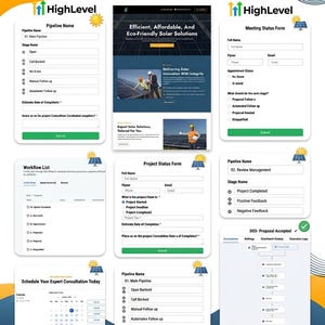 May include: A digital infographic titled SOLAR SNAPSHOT displaying a comprehensive solar CRM and workflow suite. It features multiple white interface panels with HighLevel branding, including pipeline names, meeting status forms, and project status forms.