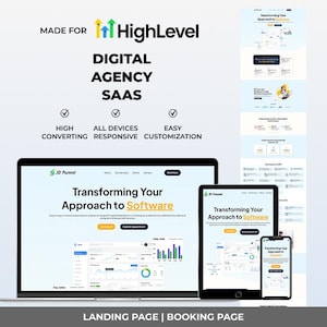 May include: A digital marketing display showing a landing page and booking page for HighLevel Digital Agency SAAS. The screen features the text Transforming Your Approach to Software, with icons for high converting, responsive, and customization.
