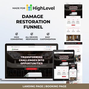 May include: A digital marketing template for a damage restoration funnel, featuring a laptop, tablet, and smartphone displaying a website with the text "Transforming Challenges Into Opportunities" and "Made for HighLevel" branding.