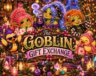May include: A festive illustration titled The Goblin Gift Exchange featuring three green-skinned goblins with pink, blue, and orange hair, two yellow ducklings, wrapped gifts, candles, and a cauldron filled with colorful polyhedral dice.