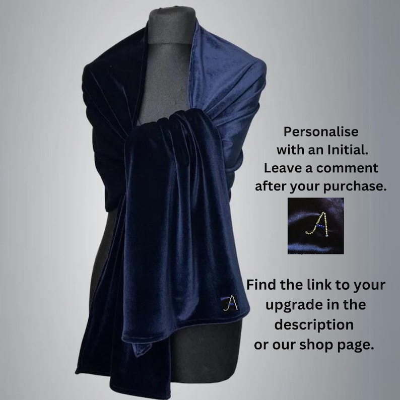 May include: A navy blue velvet shawl draped over a mannequin. The shawl is personalized with an initial. Text on the image reads: "Personalise with an Initial. Leave a comment after your purchase. Find the link to your upgrade in the description or our shop page."