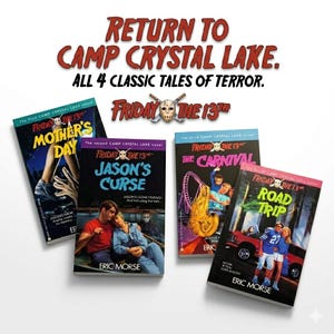 May include: Four paperback books with the title "Friday the 13th" are displayed. The books have colorful covers with images of people and scenes. The text "Return to Camp Crystal Lake" and "All 4 Classic Tales of Terror" are at the top.