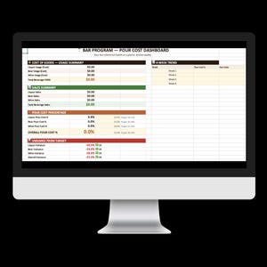 May include: A computer monitor displays a bar program pour cost dashboard. The spreadsheet shows cost of goods, sales summary, pour cost percentage, and variance from target data. The text "BAR PROGRAM - POUR COST DASHBOARD" is at the top.