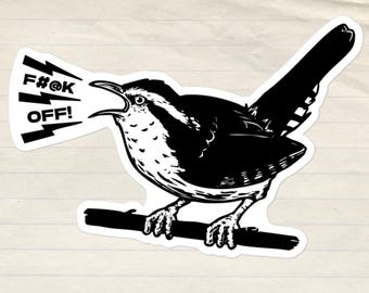 Carolina Wren F Off Vinyl Sticker