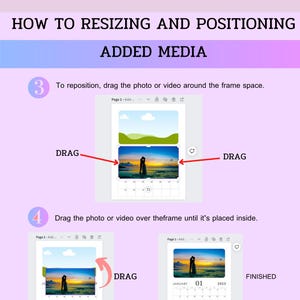 May include: An instructional graphic titled Mamie's Porch Light Paper Co. HOW TO RESIZING AND POSITIONING ADDED MEDIA. It features steps 3 and 4 with diagrams showing how to drag and drop photos into a calendar template frame to finish the layout.