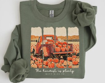 The Harvest Is Plenty Sweatshirt, Christian Thanksgiving Sweater, Fall Long Sleeve,Bible Verse tShirt, Thanksgiving Shirt,Fall autumn Hoodie