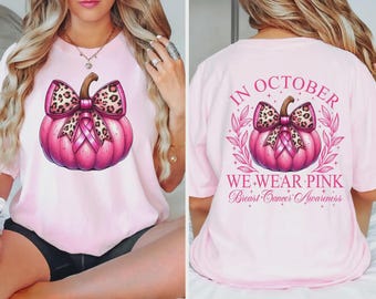 In October We Wear Pink Sweatshirt,Retro Pumpkin Coquette TShirt,Breast Cancer Awareness Fighter Shirt,Coquette Bow Ribbon Breast Cancer Tee
