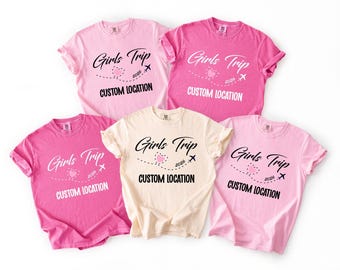 Comfort Colors® Custom Location Girls Trip Shirt, Personalized Girls Trip tShirt, Destination Girls Trip Tee, Girls Trip, Women Travel Shirt