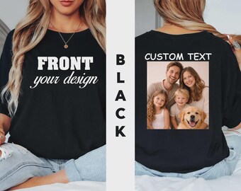 Comfort Colors® Custom Photo Front & Back Shirt, Personalized Image T-Shirt, Custom Picture Double Sided Tshirt, Your Photo Shirt, Logo Tee