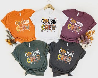 2026 Thanksgiving Cousin Crew Shirts, Family Thanksgiving Shirt, Turkey Thanksgiving Tees, Thanksgiving Crew Shirts, Thanksgiving Gift