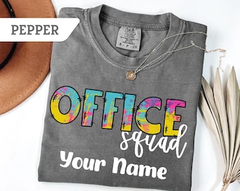 Comfort Colors Custom Front Office Squad Tshirt, Personalized Front Office Shirt, Mathcing Secretary Sweatshirt, Office Appreciation Gift