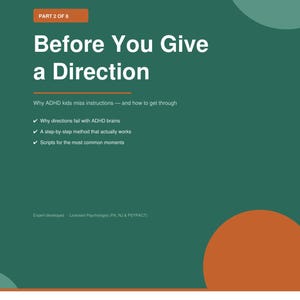 May include: A teal and orange graphic with the text "Before You Give a Direction" from "The Guided Parent ADHD Parent Support Toolkit." The image includes bullet points about ADHD and instructions, and mentions step-by-step methods and scripts.