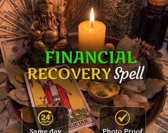 May include: A bronze statue of a seated figure, a lit yellow pillar candle, a tarot card labeled The Magician, a gold-colored ingot, and various coins arranged in a bowl. The text reads FINANCIAL RECOVERY Spell, 24 HOURS Same day, and Photo Proof.