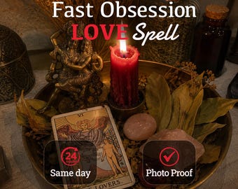 May include: A brass tray containing a red pillar candle, a bronze-toned figurine of two figures, a Lovers tarot card, and two rose quartz stones. Text reads: Fast Obsession LOVE Spell, 24 HOURS Same day, and Photo Proof with a red checkmark.