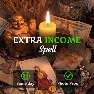Puede incluir: Una figura dorada de Buda riendo, una vela de pilar verde encendida, billetes de dólar estadounidense, una carta del tarot con una figura y pentáculos, y un grupo de cristales. Texto: EXTRA INCOME Spell, 24 HOURS Same day, Photo Proof.