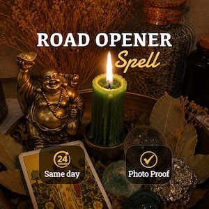 May include: A gold-colored laughing Buddha figurine, a green pillar candle with wax drips, a tarot card, and various stones. The text reads ROAD OPENER Spell, 24 HOURS Same day, and a checkmark icon with the text Photo Proof.