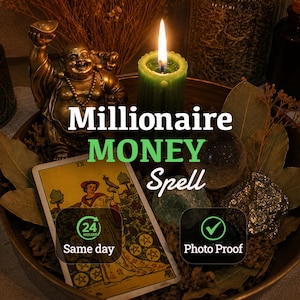 May include: A bronze-coloured laughing Buddha figurine, a green pillar candle with a lit flame, a Nine of Pentacles tarot card, dried leaves, and crystals arranged in a bowl. Text reads: Millionaire MONEY Spell, 24 HOURS Same day, and Photo Proof.