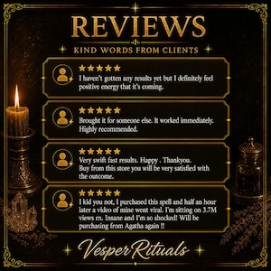 May include: A dark graphic display titled REVIEWS KIND WORDS FROM CLIENTS featuring four five-star testimonials. The text includes customer feedback about results and energy. At the bottom, the text Vesper Rituals is displayed in gold script.