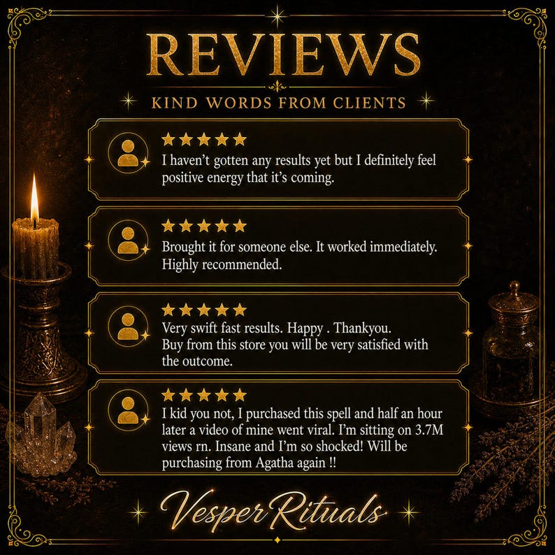 May include: A dark graphic display titled REVIEWS KIND WORDS FROM CLIENTS featuring four five-star testimonials. The text includes customer feedback about results and energy. At the bottom, the text Vesper Rituals is displayed in gold script.