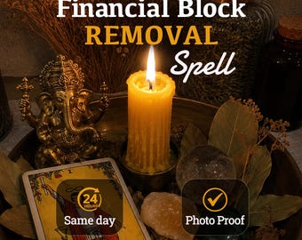 May include: A yellow pillar candle with wax drips, a gold-toned Ganesha figurine, a tarot card, clear crystals, and dried bay leaves in a bowl. Text reads: Financial Block REMOVAL Spell, 24 HOURS Same day, and a checkmark icon with Photo Proof.