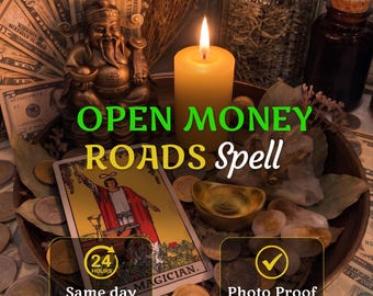 May include: A ritual set featuring a bronze-toned figurine of a seated deity, a lit yellow pillar candle, a tarot card labeled The Magician, gold-colored ingots, and assorted coins. Text reads OPEN MONEY ROADS Spell, 24 HOURS Same day, and Photo Proof.
