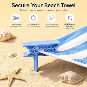 May include: A light blue plastic beach towel clip with a serrated grip, anchored into sand to secure a blue and white striped towel. Text reads: Secure Your Beach Towel, Strong Grip, Durable Plastic, Wind Resistant, UV & Saltwater Resistant.