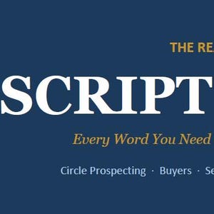 May include: A navy blue graphic with the text "THE REALTOR SCRIPT VAULT" in white. Below, in gold, it reads "Every Word You Need - For Every Situation." Additional text includes "Circle Prospecting - Buyers - Sellers - Objections - Follow-Up."
