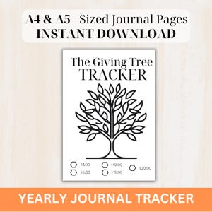 Op de afbeelding: Een zwart-wit journaalpagina met de tekst "The Giving Tree TRACKER" en een boomafbeelding. De pagina bevat donatiebedragen. De tekst "A4 & A5 - Sized Journal Pages INSTANT DOWNLOAD" staat bovenaan en "YEARLY JOURNAL TRACKER" onderaan.