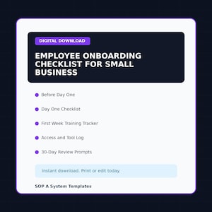 Può includere: Un modello di download digitale intitolato Employee Onboarding Checklist for Small Business. Presenta un'intestazione scura, elenchi puntati viola e sezioni per Before Day One, Day One Checklist, First Week Training Tracker, Access and Tool Log e 30-Day Review Prompts. Include il testo Instant download. Print or edit today. SOP A System Templates.