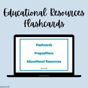 Puede incluir: Una pantalla de portátil negra muestra el texto Flashcards, Prepositions y Educational Resources en azul. Sobre el portátil, el texto Educational Resources flashcards está escrito en cursiva negra. El nombre de marca digitartB aparece debajo.