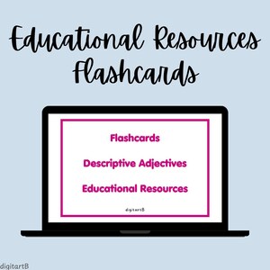 Puede incluir: Una pantalla de portátil negra muestra un marco rectangular blanco con bordes magenta. Dentro del marco, el texto dice Flashcards, Descriptive Adjectives y Educational Resources. Sobre el portátil, el texto dice Educational Resources flashcards.
