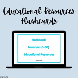 May include: A black laptop screen displays the text Flashcards, Numbers (1-50), and Educational Resources in bright blue. Above the laptop, the text Educational Resources flashcards is written in black script. The brand name digitartB is visible.