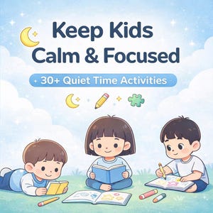 30+ Calm Activities for Kids | Quiet Time Printable Pack | Screen-Free Kids Activities | Calm & Focus PDF Ages 4-8