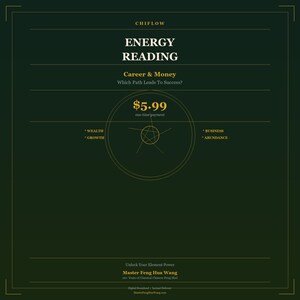 May include: Dark green graphic with gold text promoting an energy reading. The text includes "ENERGY READING", "Career & Money", and "Which Path Leads To Success?". The price is $5.99. Keywords: Feng Shui, reading.