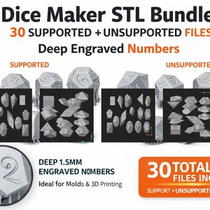Op de afbeelding: Een digitale STL-bundel voor het maken van dobbelstenen, met 30 bestanden met ondersteunde en niet-ondersteunde versies. De dobbelstenen hebben diep gegraveerde cijfers, ideaal voor mallen en 3D-printen. De tekst "Dice Maker STL Bundle" is inbegrepen.