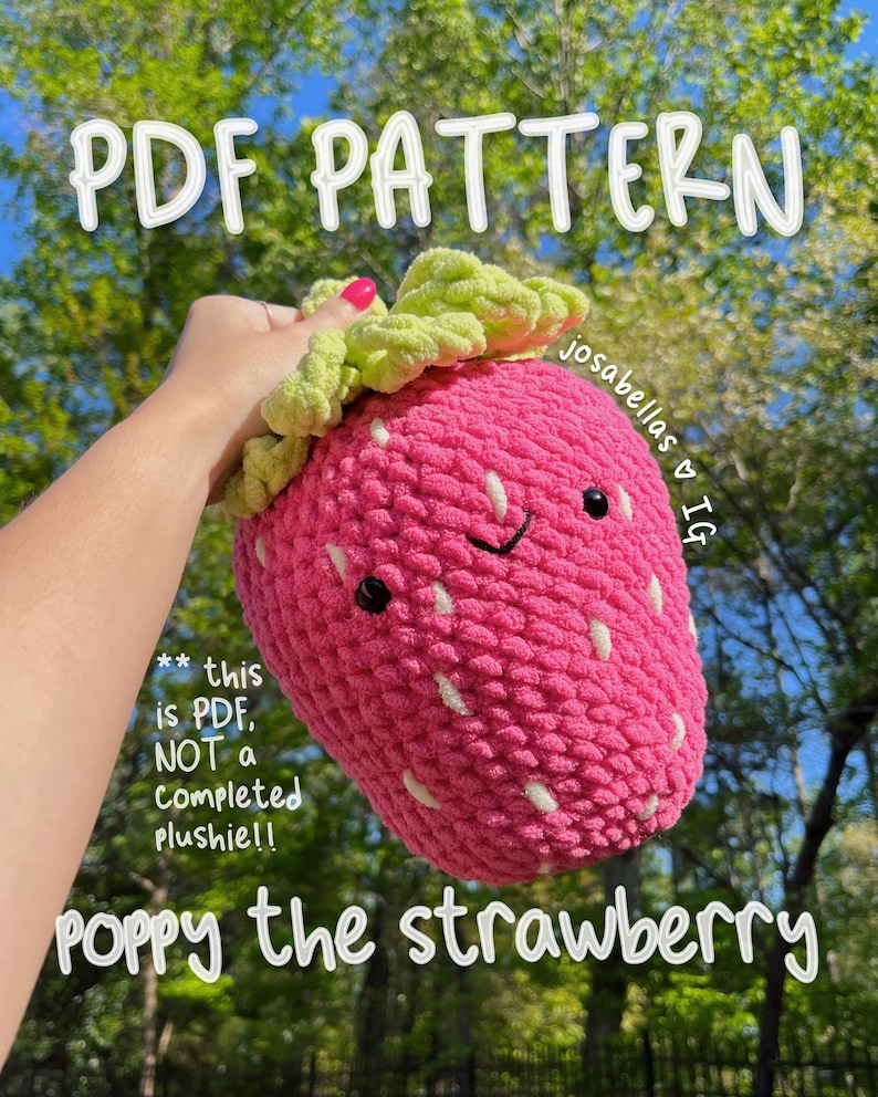 PDF Poppy the Strawberry PATTERN Jumbo Berry Josabella's Crochet Shop Instant Download image 2