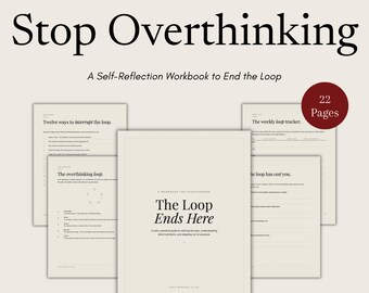 Stop Overthinking, Overthinking Journal | Self Reflection Workbook, The Loop Ends Here PDF Guide