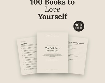 Self Love Reading List | 100 Books to Love Yourself | Self Care Self Help Book List | Self Worth TBR Checklist | Printable PDF