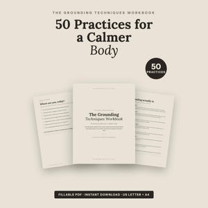 Könnte beinhalten: The Grounding Techniques Workbook: 50 Practices for a Calmer Body. Ein digitales Arbeitsbuch mit beigem Einband und zwei Innenseiten mit Text, darunter ein Abschnitt mit dem Titel Where are you, today? und ein schwarzes Abzeichen mit 50 PRACTICES.