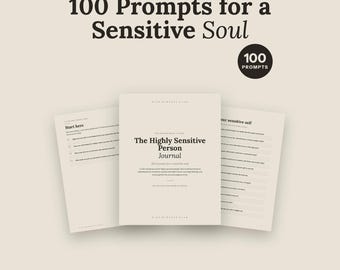 Highly Sensitive Person Journal | 100 Prompts for HSP and Empaths | Sensitive Soul Self Care Guided Journal | Printable PDF