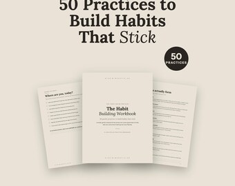 Habit Building Workbook | 50 Gentle Practices to Build Habits That Stick | Good Habits Consistency Habit Tracker Fillable PDF